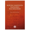 Kuran Vahyinin Yazıldığı İlk Malzeme  İfav