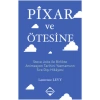 Pixar Ve Ötesinde Lawrence Levy Buzdağı Yayın