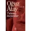 Tutunamayanlar Oğuz Atay İletişim