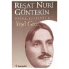 Yeşil Gece  Reşat Nuri Güntekin İnkılap