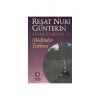 Miskinler Tekkesi Reşat Nuri Güntekin - İnkılap
