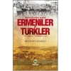 Ermeniler Ve Türkler. Cahit Külekçi-Kayıhan