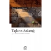 Taşların Anlattığı Clara Dupont Monod  İletişim