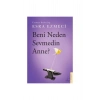 Beni Neden Sevmedin Anne  Esra Ezmeci  Destek Yayın