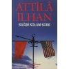 Sağım Solum Sobe     Attila İlhan   İş Bankası