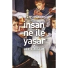 İnsan Ne İle Yaşar. Lev Tolsyoy Anti̇K