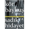 Kör Baykuş Sadık Hidayet Timaş