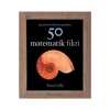 Gerçekten Bilmeniz Gereken 50 Matematik Fikri