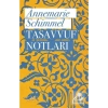 Tasavvuf Notları Annemarıe Schımmel Sufi Kitap