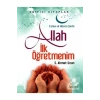 Allah İlk Öğretmenim - Seyit Ahmet Uzun - Kalbi Kitaplar