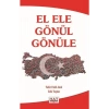 El Ele Gönül Gönüle T. Fatih Andı Hat Yayın