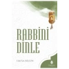 Rabbini Dinle Hafsa Bilgin Tahlil Yayın
