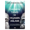 Darwın Tanrı Ve Yaşamın Anlamı   Say