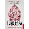 Türk Papa Bekir Zakir Çoban Destek Yayın