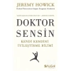 Doktor Sensin Kendi Kendini İyileştirme Bilimi Jeremy Howıck Salon Yayın