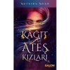 Kağıt Ve Ateş Kızları Natasha Ngan Ciltli Salon Yyaın