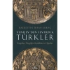 Yeniseyden Seyhuna Türkler İhsan Erkoç Kronik