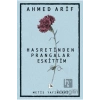 Hasretinden Prangalar Eskittim Ahmed Arif Metis