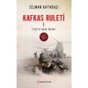 Kafkas Ruleti 1 Fıratın Ayak Sesleri S.Kayabaşı Yakın Plan