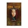 Kimya Hatun - Saide Kuts - Sonsuz Kitap