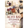 Acıyı Bal Eylemek. Cemal Karpat Timaş