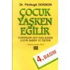 Çocuk Yaşken Eğilir - Özgür Yayınları