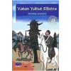 Vatan Yahut Silistre - 100 Temel Eser Parıltı Yay.