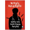 Genç Bir Doktorun Anıları Mihail Bulgakov Bilgi