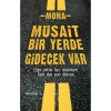 Mona Müsait Bir Yerde Gidecek Var Hayy