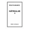 Hatıralar 2  Sezai Karakoç  Diriliş Yayın
