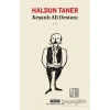 Keşanlı Ali Destanı Haldun Taner Yapı Kredi