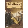 İti̇Raflarim. Tolstoy- Anoni̇M