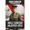 İngiliz Komutan Anlatıyor İstanbulda İşgal Yılları  Charles Harıngton