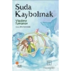 Suda Kaybolmak Vladimir Tumanov  Günışığı