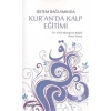 Sistem Bağlamında Kuranda Kalp Eğitimi Çizgi