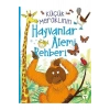 Küçük Meraklının Hayvanlar Alemi Rehberi  Turkuvaz