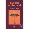 Tahrir Vazifeleri / İsmet Özel Tiyo Yayınları