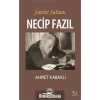 Şairler Sultanı Necip Fazıl      A.Kabaklı     Türk Edebiyatı Vakfı