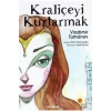 Kraliçeyi Kurtarmak Vladimir Tumanov Günışığı