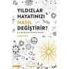 Yıldızlar Hayatınızı Nasıl Değiştirir ?  İnkilap
