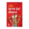 Aşk Her Şeyi Affederse  Erol Göka  Timaş