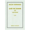 Çağ Ve İlham 3 Sezai Karakoç Diriliş