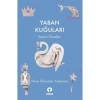 Yaban Kuğuları  Turkuvaz