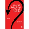 Kötülük Psikolojisi Ve Toksik İlişkiler  Nevzat Tarhan  Timaş