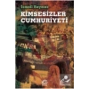 Kimsesizler Cumhuriyeti   İsmail Saymaz      İletişim