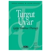 Göğe Bakma Durağı Seçme Şiirler Turgut Uyar Yapı Kredi