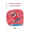 Yaramaz Sözcükler / F.H.Dağlarca  Yky