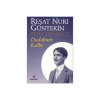 Dudaktan Kalbe Reşat N.Güntekin İnkılap