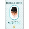 Tevekkül Bilinci Mevdudi Ehil