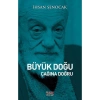 Büyük Doğu Çağına Doğru    İhsan Şenocak    Hüküm